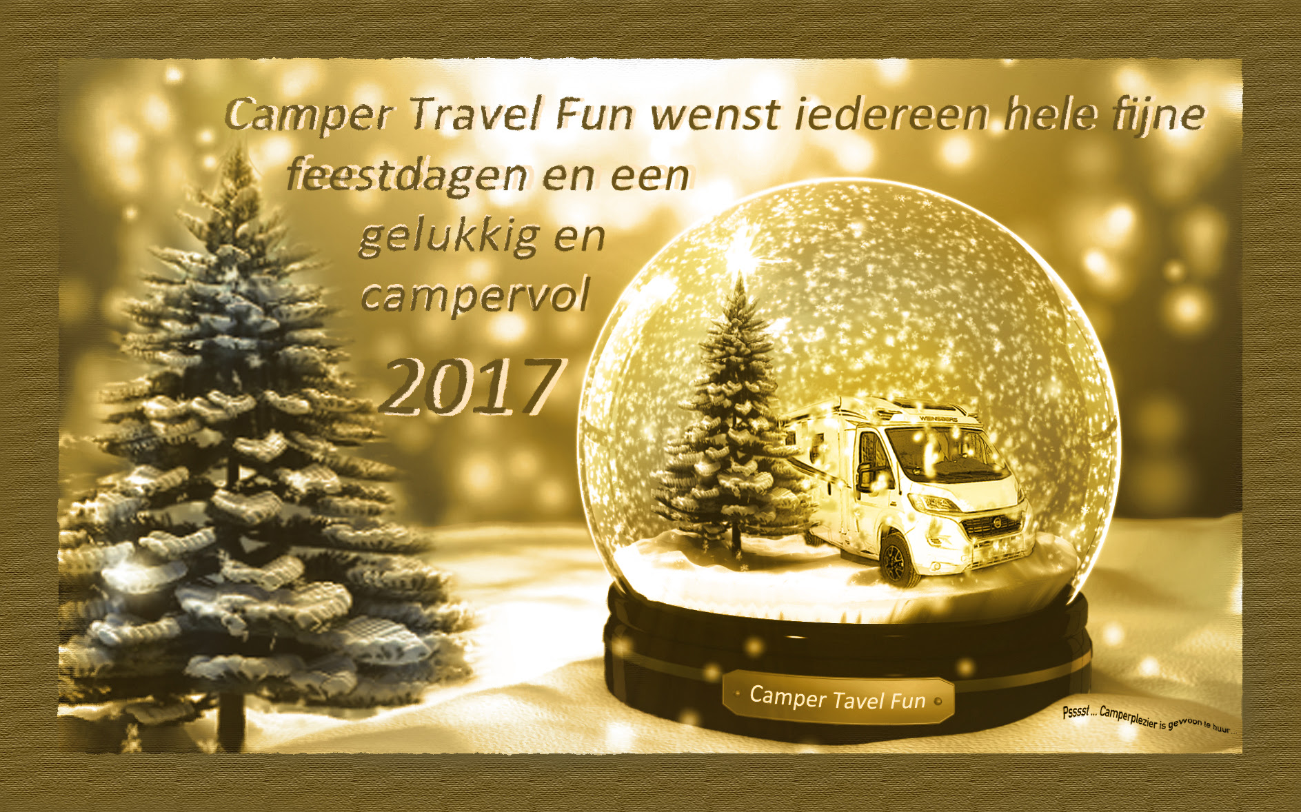 Fijne feestdagen en een gelukkig 2017 !!! - camper travel fun