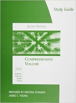 Study Guide For Hoffman Maloney Raabe Young S South Western Federal Taxation 2013 Comprehensive