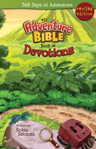 Adventure Bible Book of Devotions, NIV: 365 Days of Adventure, by Robin Schmitt