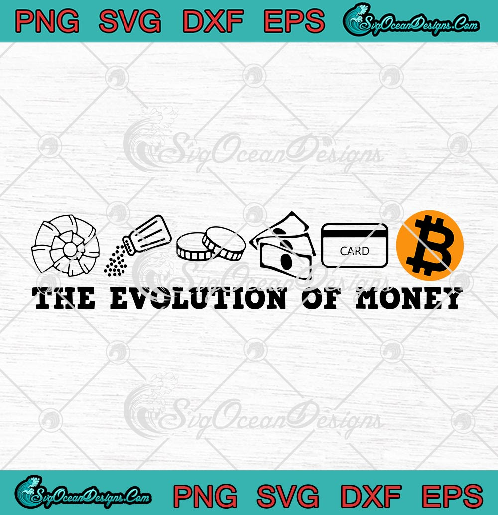 Download The Evolution Of Money Funny Svg Png Eps Dxf Cricut Cameo File Silhouette Art Svg Png Eps Dxf Cricut Silhouette Designs Digital Download