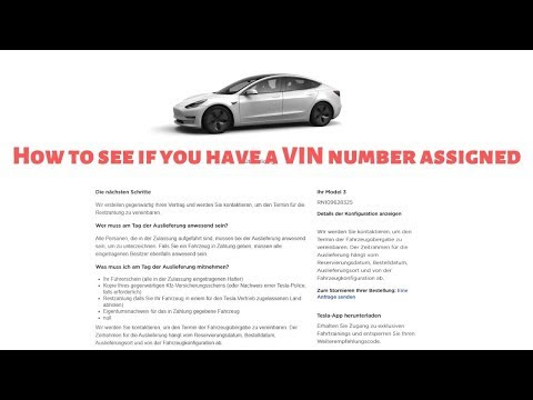 How to see if you have a VIN number assigned by TESLA...