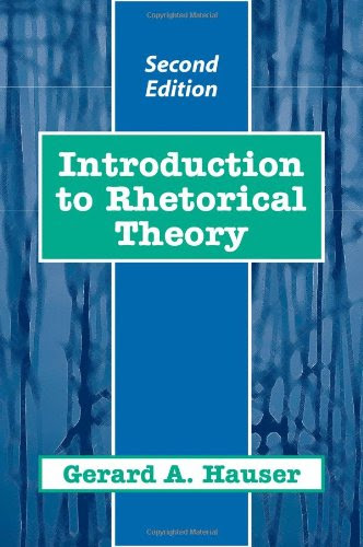 Introduction Rhetorical Theory Gerald Hauser