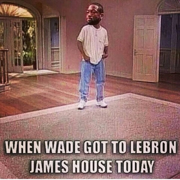 At the house e1405161299712 32 Best Memes of LeBron James Leaving the Miami Heat for the Cleveland Cavaliers