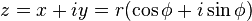 z = x + iy = r (\cos \phi + i\sin \phi )
