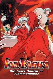 InuYasha - Die Insel Hourai im Flammenmeer online stream schauen 2004
deutsch .de