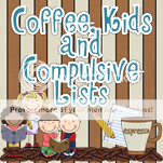 Coffee, Kids and Compulsive Lists
