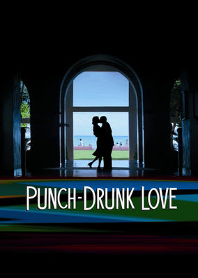 Punch-Drunk Love