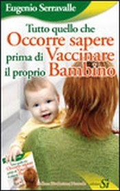 http://www.librisalus.it/libri/occorre_sapere_vaccinare_bambino.php