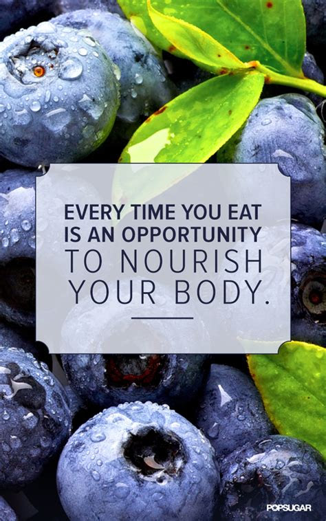 food nourishment quote popsugar fitness