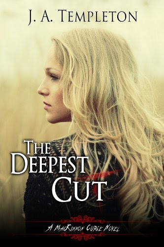 The Deepest Cut (MacKinnon Curse novel Book 1)