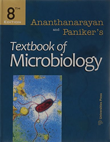 Ananthanarayan and Paniker's Textbook of MicrobiologyBy R. Ananthanarayan, C.K. Jayaram Paniker