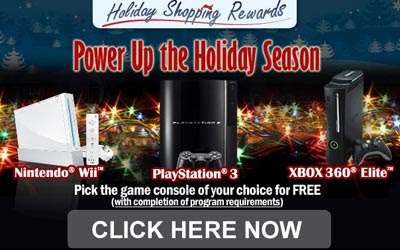 Get a new game console for the holidays. Get an XBox 360(R) Elite(TM), Nintendo(R) Wii(TM) or PlayStation(TM)3, FREE (with completion of program requirements).  Click Here...