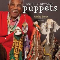 Book Jacket for: Ashley Bryan's puppets : making something from everything