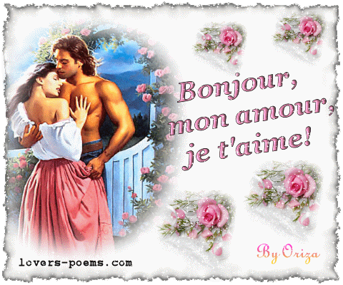 Gifs By Oriza Poemes Messages Bonjour Mon Amour Je T Aime