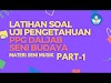   "Latihan Soal Uji Pengetahuan PPG Daljab Seni Budaya (Materi Seni Musik)#up #ukmppg #senibudaya" on YouTube