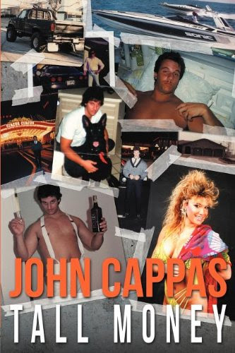 John Cappas: Tall Money, by John Louis Cappas