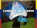 Lampara con Foami de Frozen-Curso de manualidades-Tecnicas con foami-Tru...