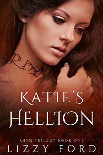 Katie's Hellion (Rhyn Trilogy Book 1), by Lizzy Ford