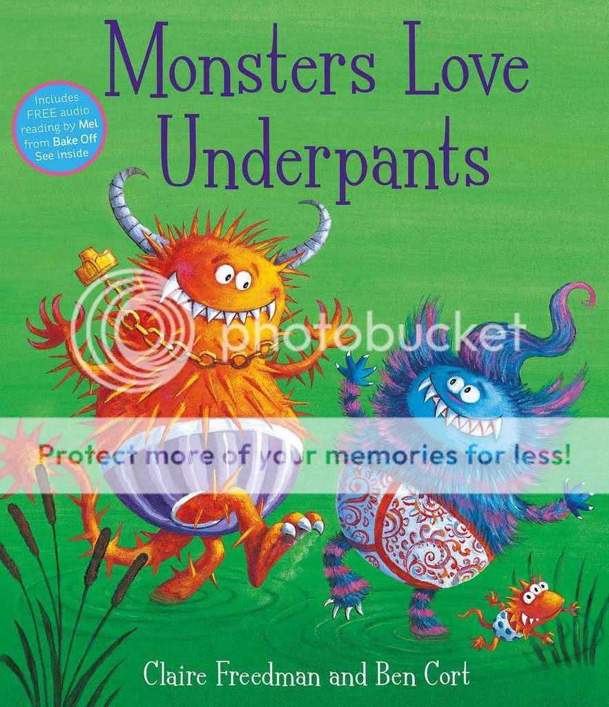 Monsters Love Underpants by Claire Freedman & Ben Cort