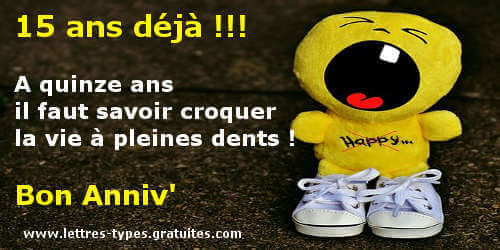 15 Ans Joyeux Anniversaire Textes Vœux Pour Les Quinze Ans
