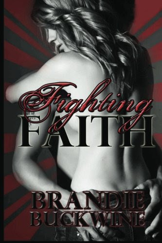 Fighting Faith, by Brandie Buckwine