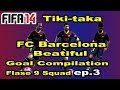 FIFA 14 Tiki-taka FC Barcelona Beautiful Goals Compilation false 9 squad...