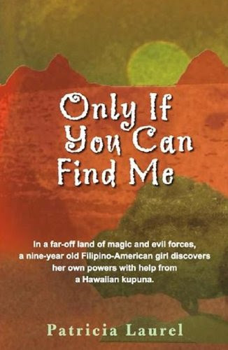Only If You Can Find MeBy Patricia Laurel