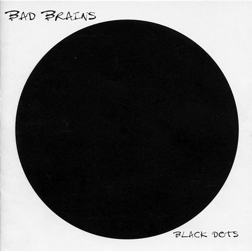 Bad Brains - Black Dots - 1979/1996
