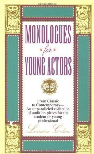 Monologues for Young Actors by Lorraine Cohen Reprint Edition (1994)From Avon Books