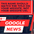 How to fix This name should match the title on your website, not your website URL.