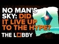 No Man's Sky: Did it Live Up to the Hype