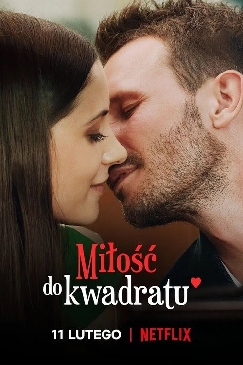 مشاهدة فيلم Miłość do kwadratu 2021 مترجم hd اون لاين