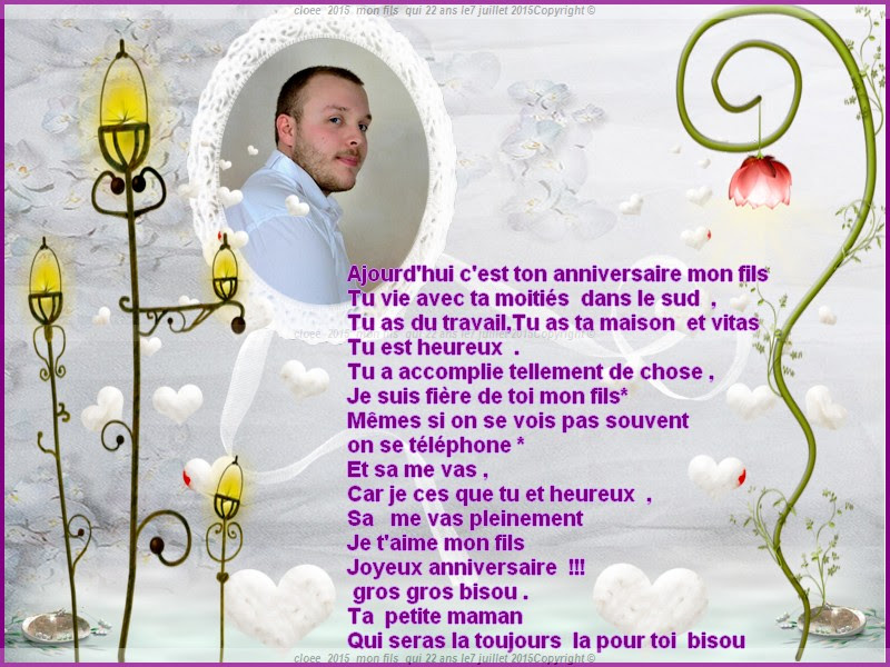 Bonjour Aujourd Hui Mon Fils A U 22 Ans Joyeux Anniversaire Bisou