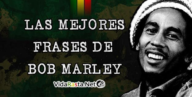 Las 80 mejores Frases de Bob Marley