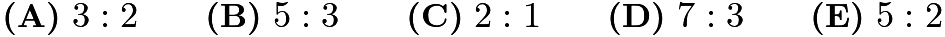 $\textbf{(A)}\ 3:2\qquad\textbf{(B)}\ 5:3\qquad\textbf{(C)}\ 2:1\qquad\textbf{(D)}\ 7:3\qquad\textbf{(E)}\ 5:2$