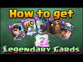 Cara Ampuh Mendapatkan Legendary Card Clash Royal Terbaru 2017 | How to Get Legendary Card Clash Royal 2017