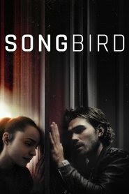 〖S.T.r.e.a.m〗 Songbird Full Movie Online