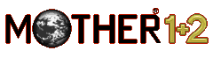 MOTHER 1+2
