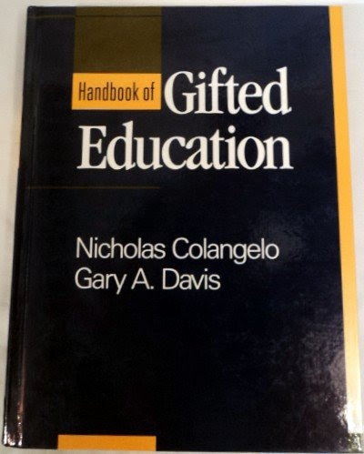 Handbook of Gifted Education, by Nicholas Colangelo
