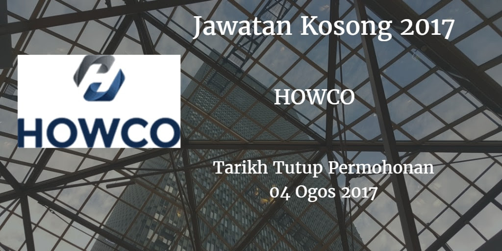 Jawatan Kosong HOWCO 04 Ogos 2017