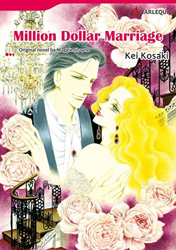 MILLION DOLLAR MARRIAGE (Harlequin comics), by Maggie Shayne