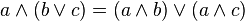  a land  (b lor c) = (a land b) lor (a land c) 