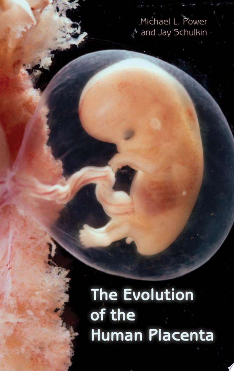 The Evolution of the Human Placenta book cover