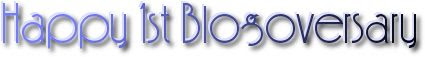 Happy 1st Blogoversary