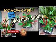 Berikut Kerajinan Pohon Cabe Dari Clay Sabun Diy Chili Tree, Terupdate!