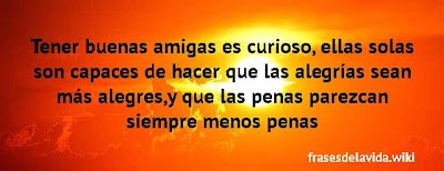 Frases bonitas para amigas de verdad