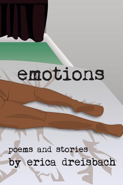emotions - poems and stories - erica dreisbach