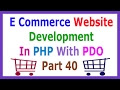 E Commerce Website Development In PHP With PDO Part 40 Update Quantity I...