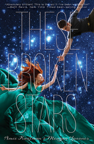 These Broken Stars (Starbound, #1)