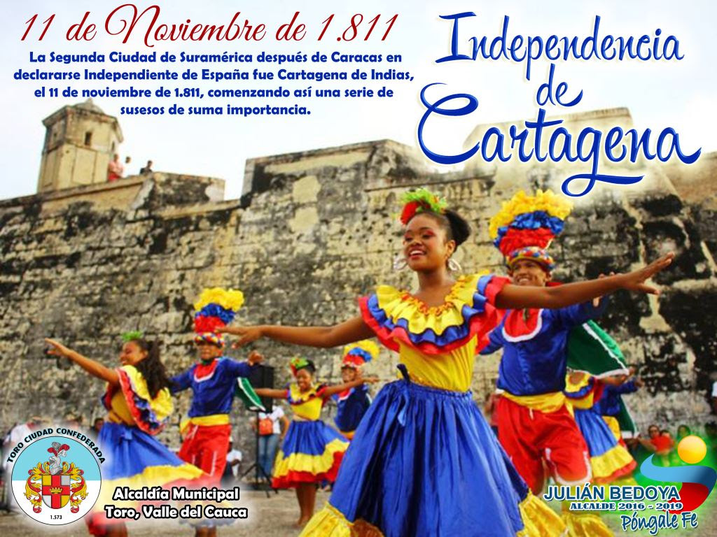 Independencia De Cartagena Alcaldia Municipal De Toro Valle Del